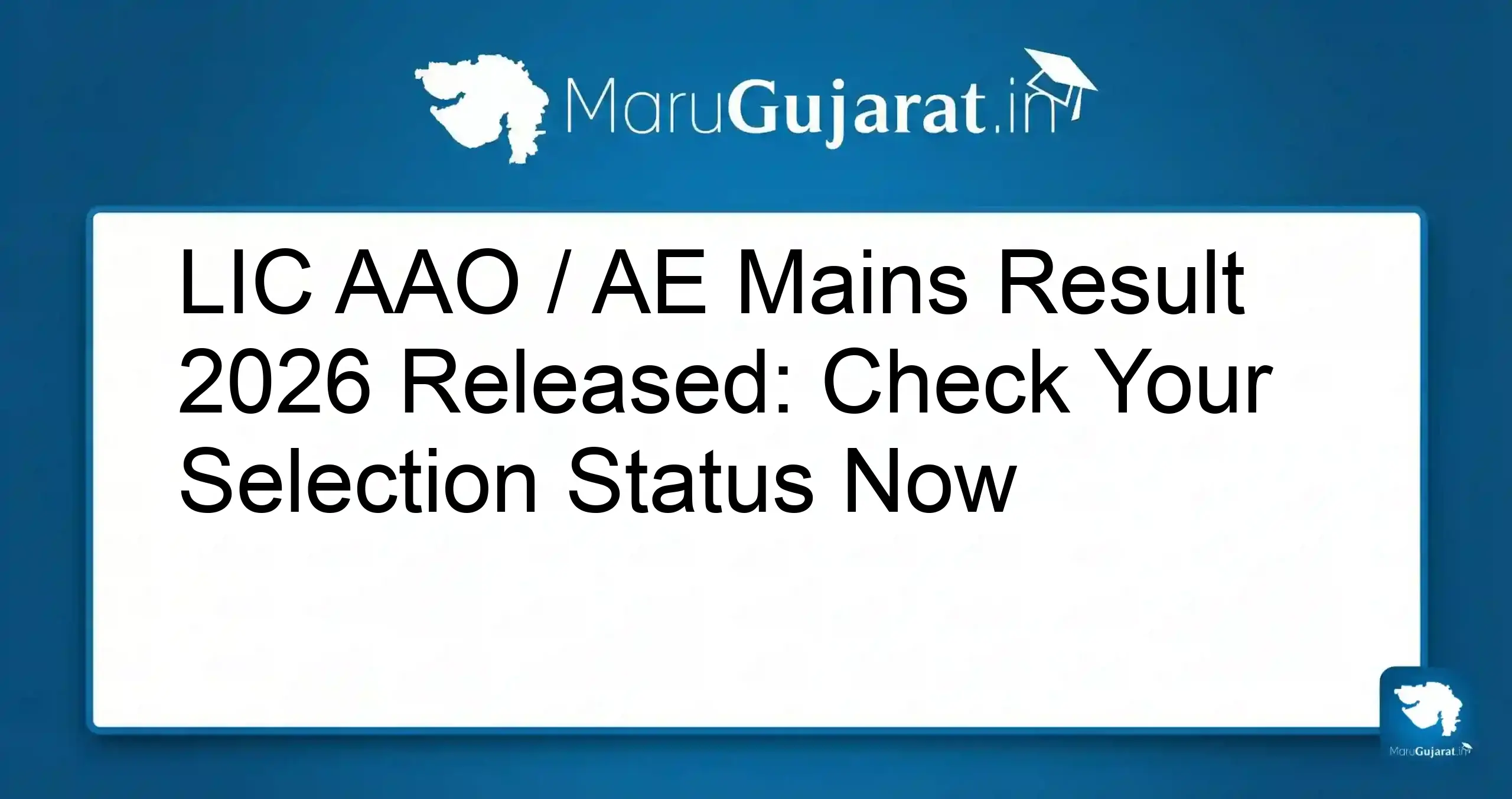 LIC AAO Mains Result 2026