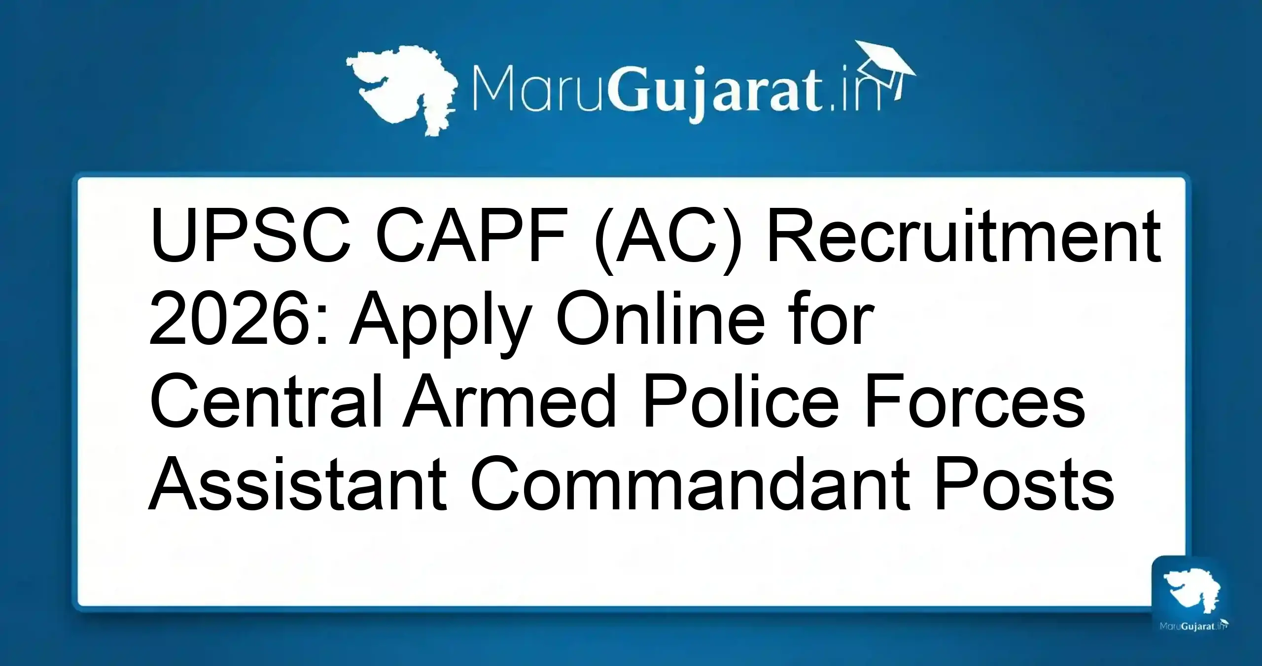 UPSC CAPF AC 2026 Online Form
