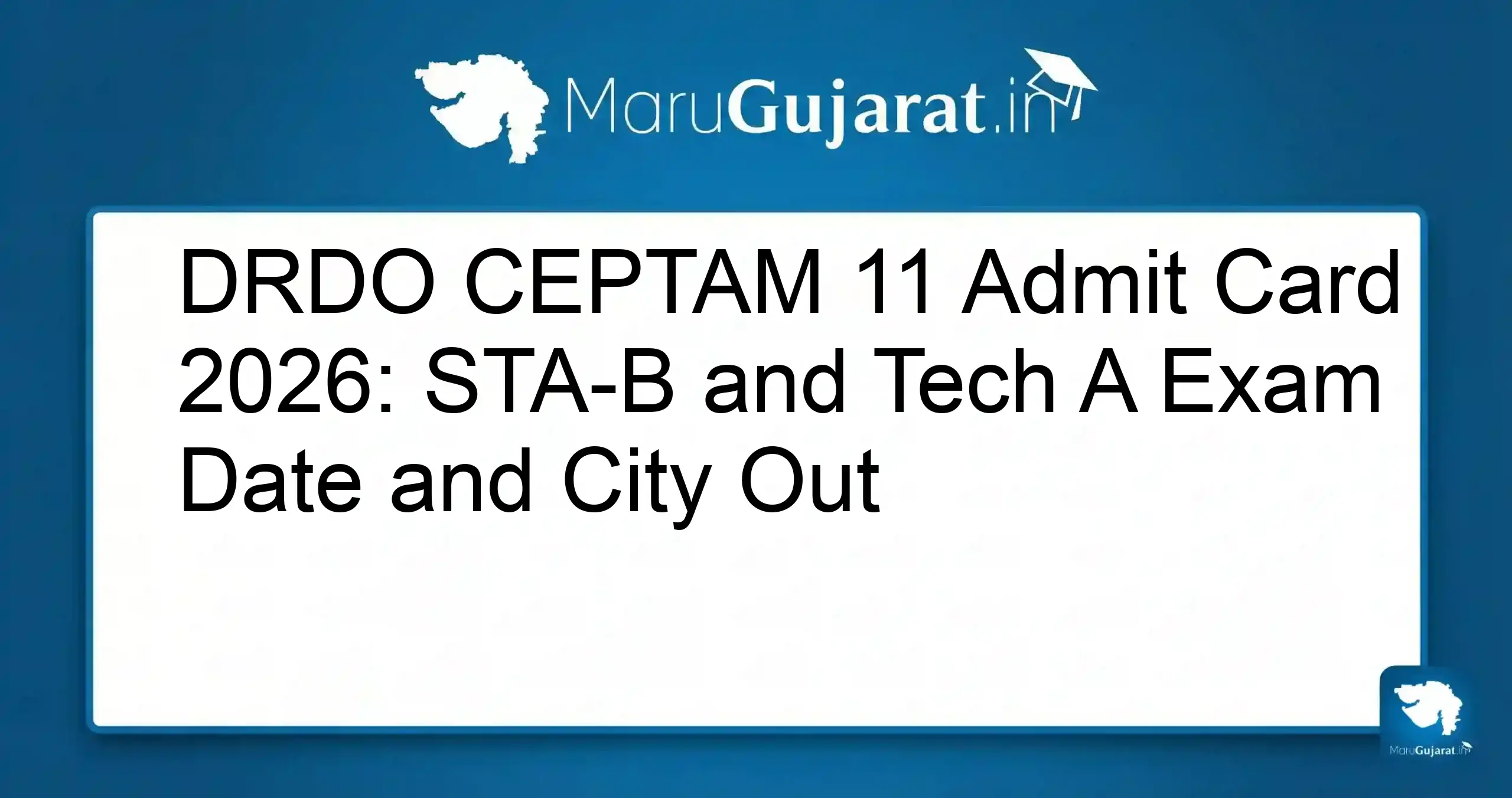 DRDO CEPTAM 11 Admit Card 2026